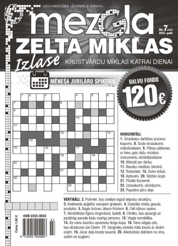 MEZGLA ZELTA MĪKLAS Nr. 7 2025