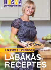  Lauras Dumbures labākās receptes