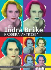  Indra Briķe. Krodera aktrise