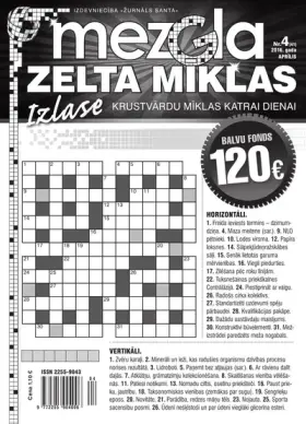 MEZGLA ZELTA MĪKLAS — Nr. 04