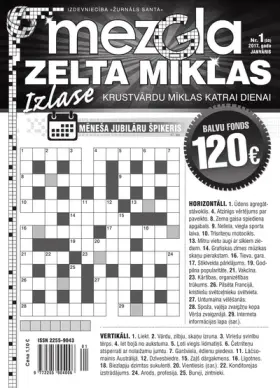 MEZGLA ZELTA MĪKLAS — Nr. 01