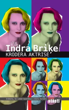 Indra Briķe. Krodera aktrise