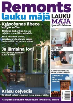 REMONTS LAUKU MĀJĀ 2021