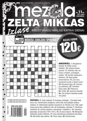 MEZGLA ZELTA MĪKLAS — Nr. 11