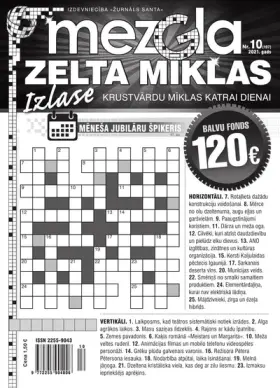 MEZGLA ZELTA MĪKLAS — Nr. 10
