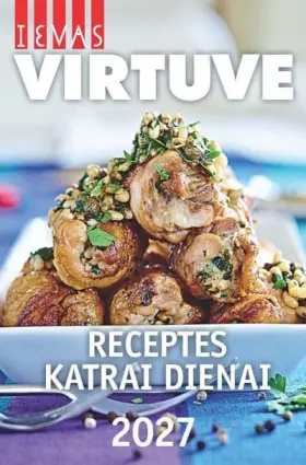 IEVAS VIRTUVES RECEPTES 2027