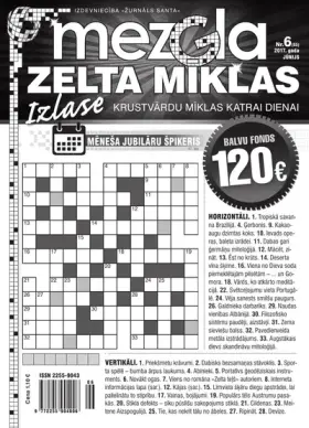 MEZGLA ZELTA MĪKLAS — Nr. 06