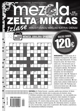 MEZGLA ZELTA MĪKLAS — Nr. 11
