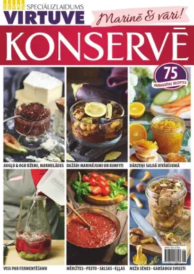 KONSERVĒJAM, VĀRAM, MARINĒJAM 2025